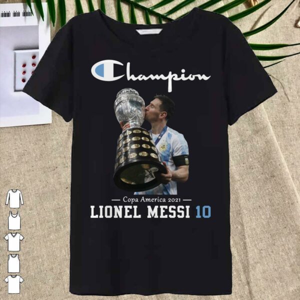 Hot Lionel Messi Champion Copa America 2021 Shirt