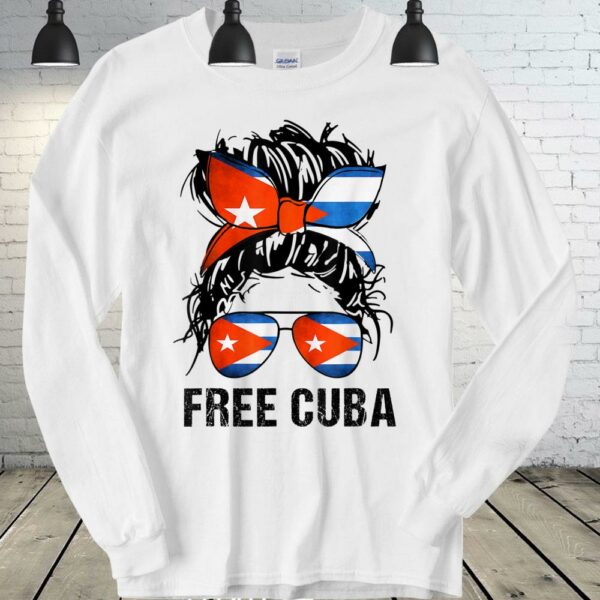 Messy Hair Woman Bun Free Cuba Flag Sos Cuban T-Shirt