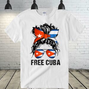 Messy Hair Woman Bun Free Cuba Flag Sos Cuban T-Shirt 3
