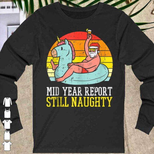 Still Naughty Santa Summer Christmas In July shirt