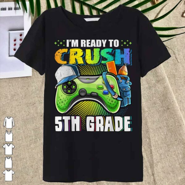 Vintage I'm Ready to Crush 5th Grade Back to School Video Game Boys Shirt