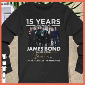 15 Years James Bond Daniel Craig 007 Signature Thank you for the Memories Shirt