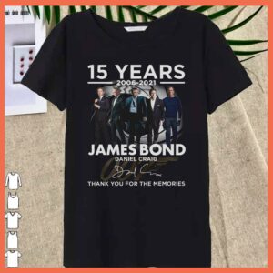15 Years James Bond Daniel Craig 007 Signature Thank you for the Memories Shirt 6