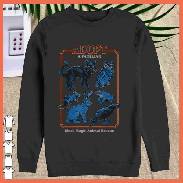 Adopt A Familiar black magic Animal Rescue Shirt