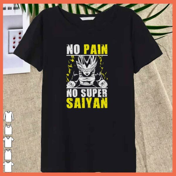 Awesome No Pain No Super Saiyan vegeta dragon ball 7 Shirt