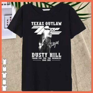 Awesome Texas OutLaw Dusty Hill 1949 2021 Signature thank you for the Memories Shirt 6