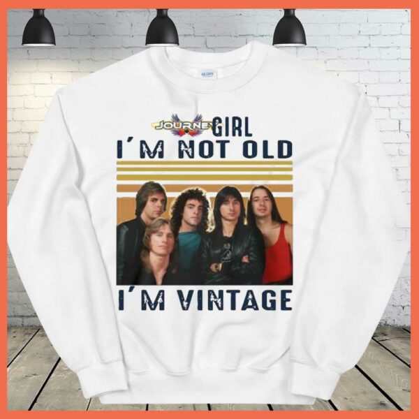 Awesome Vintage Journey Girl I'm Not Old I'm Vintage shirt