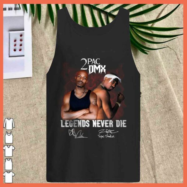 Best 2PAC DMX Lengends Never die Shirt, Tupac Shkue signature shirt, DMX legends shirt