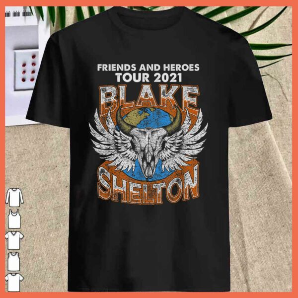 Best Blake Shelton Friends And Heroes Tour 2021 Shirt