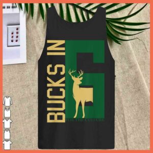 Best Bucks in 6 Finals for the Culture Shirt 2