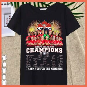 Best Canada Champions 2021 Olymoic Tokyo 2020 Signature thank you for the memories Shirt 3