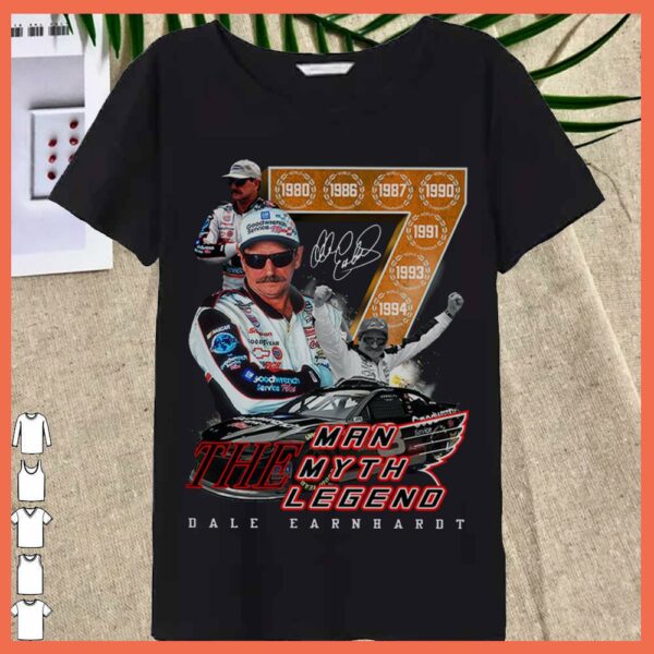 Best Dale Earnhardt The Man The Myth Legend 7 Champion shirt