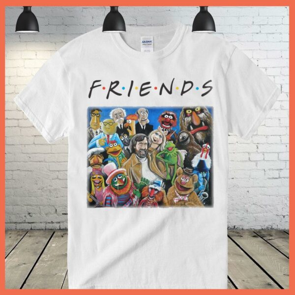 Best Jim Henson movies Friends shirt