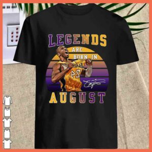 Best Laker Legends are Born In August shirt, Kobe Bryant Signature shirt 1