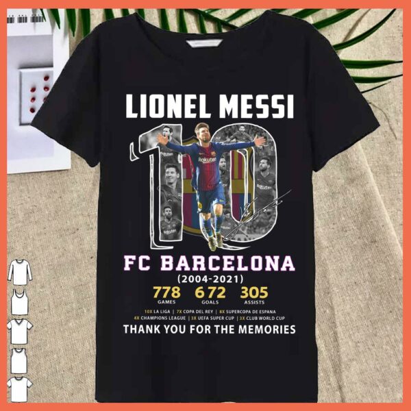 Best Lionel Messi 10 FC Barcalona 2004 2021 thank you for the memories shirt