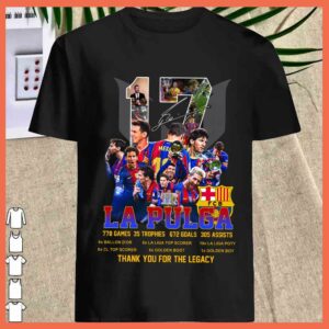 Best Lionel Messi 17 LA Pulga shirt, Messi LA pulga shirt, Messi thank you for the Legacy shirt 1