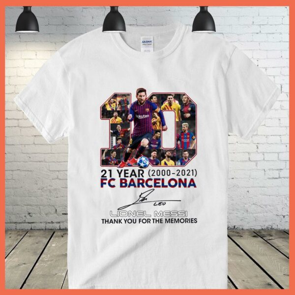 Best M10 Messi 21 Year FC Barcelona Thank you fo ther memories Shirt
