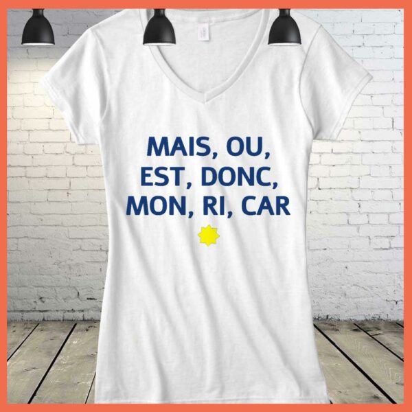 Best Mais Ou Est Donc Mon Ri Car Shirt