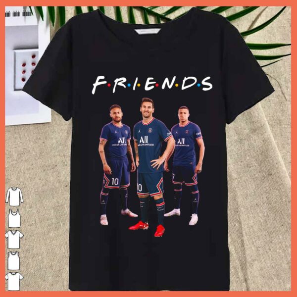 Best Messi Neymar Mpabe Friends Shirt