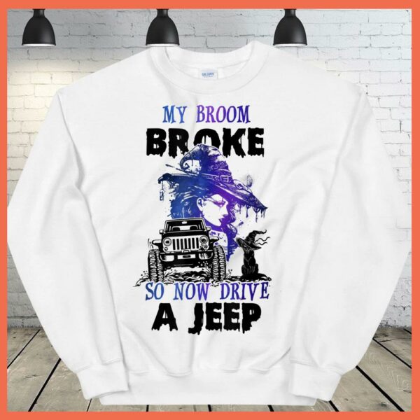 Best My Broom Broke So Now I Drive A Jeep Witch Halloween Shirt