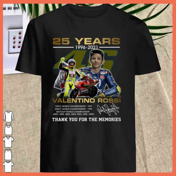 Best VR46 Valentino Rossi 25 years 1996 2021 Signature Thank You For The memories SHirt