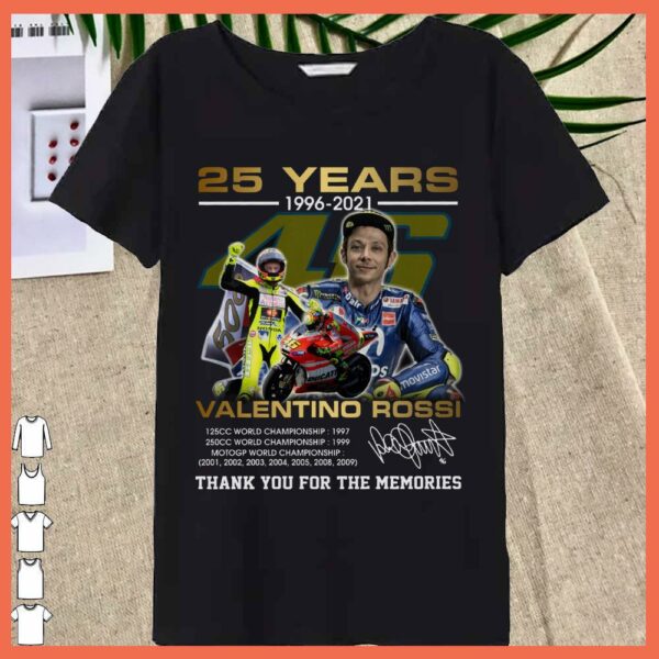 Best VR46 Valentino Rossi 25 years 1996 2021 Signature Thank You For The memories SHirt