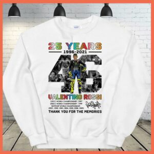 Best Valentino Rossi 25 Years 1996 2021VR46 Thank you for the memories Shirt 1