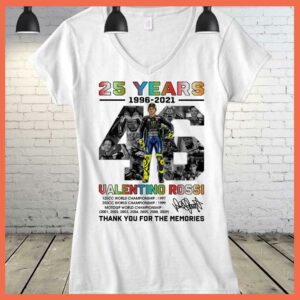 Best Valentino Rossi 25 Years 1996 2021VR46 Thank you for the memories Shirt 3
