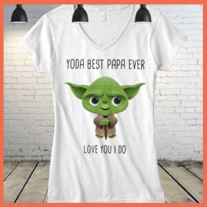 Best fatherday Baby Yoda Best papa ever love you I do shirt 3