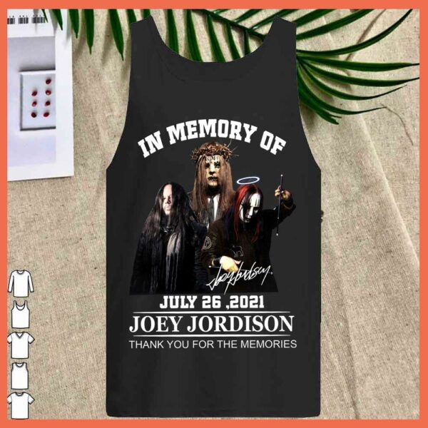 Joey Jordison Signature July 26 2021 Thank You For The Memories Shirt