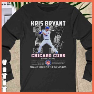Kris Bryant 2015 2021 Signature Thank You For The Memories Shirt, Chicago Cubs Shirt 1