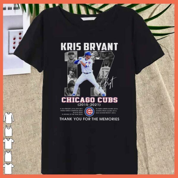 Kris Bryant 2015 2021 Signature Thank You For The Memories Shirt, Chicago Cubs Shirt