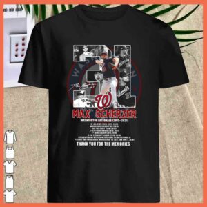 Max Scherzer No.31 Signature Shirt, Max Scherzer Washington Nationals 2015 2021 Thank You For The Memories Shirt 1