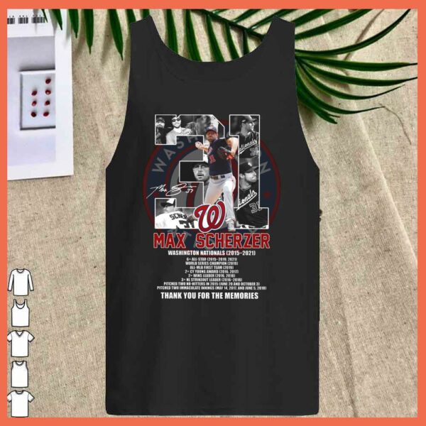 Max Scherzer No.31 Signature Shirt, Max Scherzer Washington Nationals 2015 2021 Thank You For The Memories Shirt