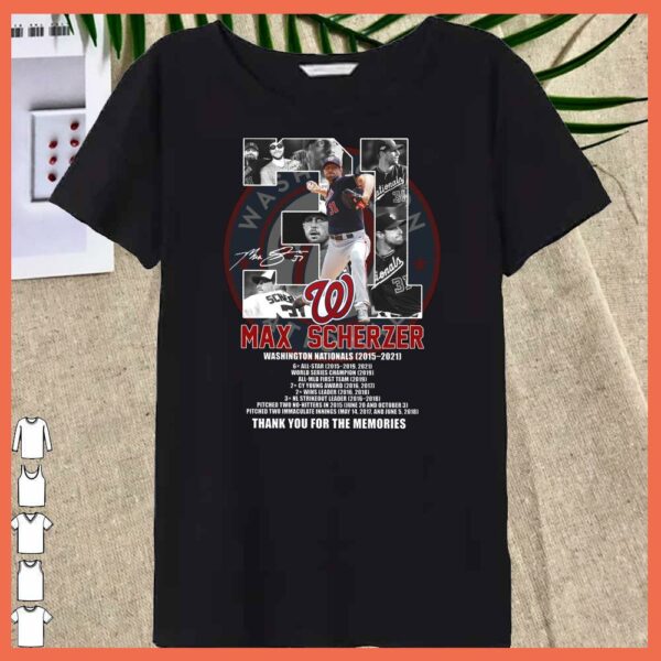 Max Scherzer No.31 Signature Shirt, Max Scherzer Washington Nationals 2015 2021 Thank You For The Memories Shirt