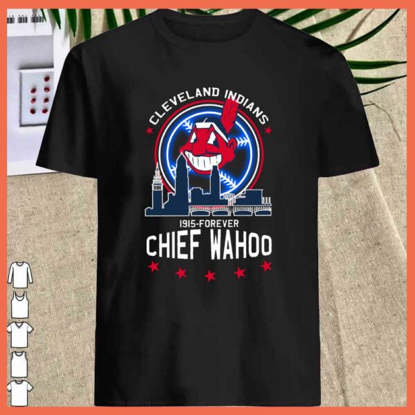 Premium Chief Wahoo Cleveland Indians 1915 Forever Shirt
