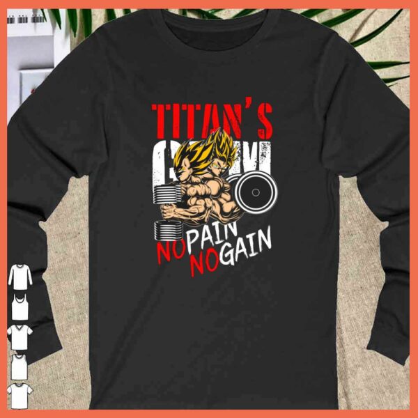 Son Goku Titan’s No Pain No Gain and vegeta dragon ball Shirt