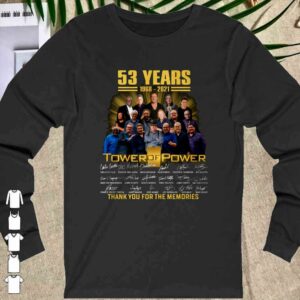 Awesome Tower of Power 53 years 1968-2021 signatures thank you for the memories shirt 1