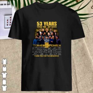 Awesome Tower of Power 53 years 1968-2021 signatures thank you for the memories shirt 3