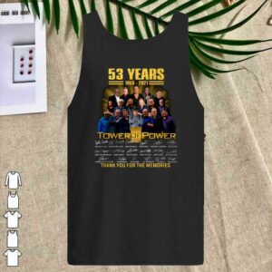 Awesome Tower of Power 53 years 1968-2021 signatures thank you for the memories shirt 4