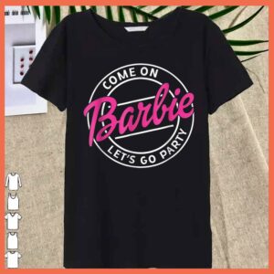 Vintage Come On Barbie Let’s Go Party shirt 5