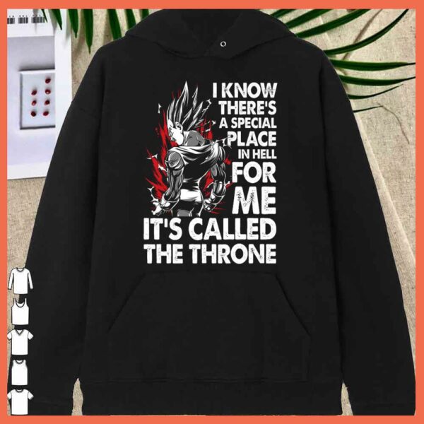 premium Vegeta I Know There’s A Special Place In Hell For Me It’s Called The Throne Shirt