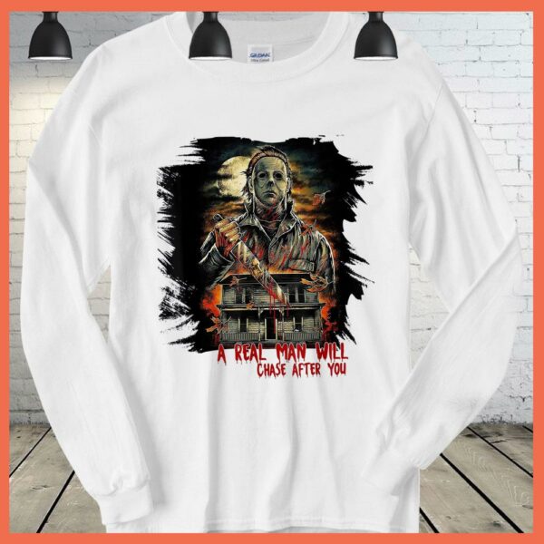 Best A Real Man Will Chase After You Shirt