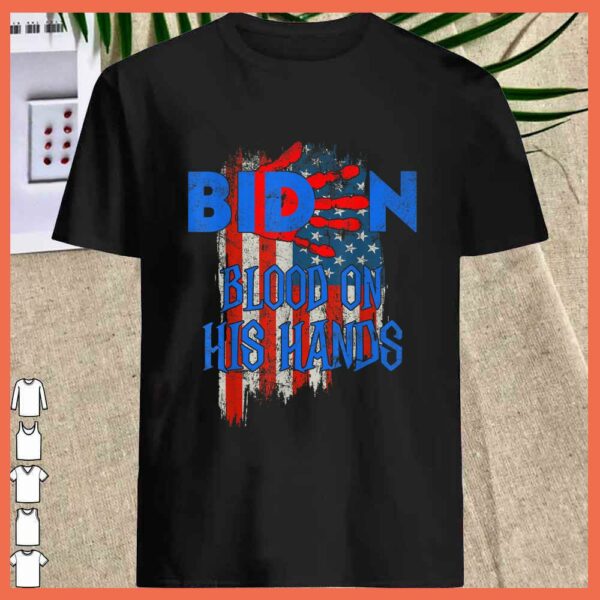 Best Biden Blood On His Hands USA Flag Vintage Biden Shirt