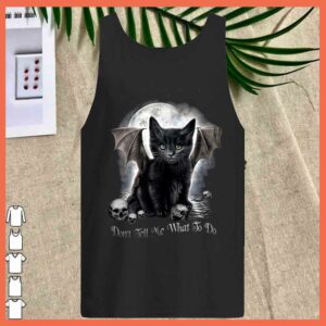 Best Black Bat Cat Halloween Dont Tell Me What To Do Shirt 2