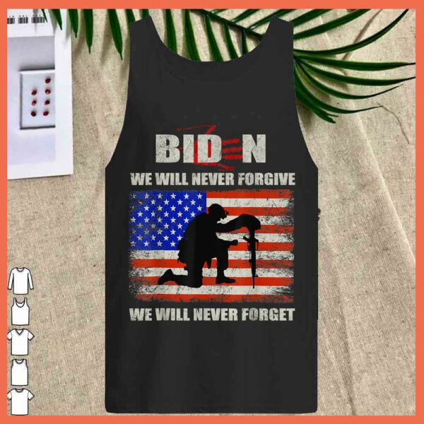 Best Blood On His Hands Biden We Will Never Forgive We Will Never Forget Shirt