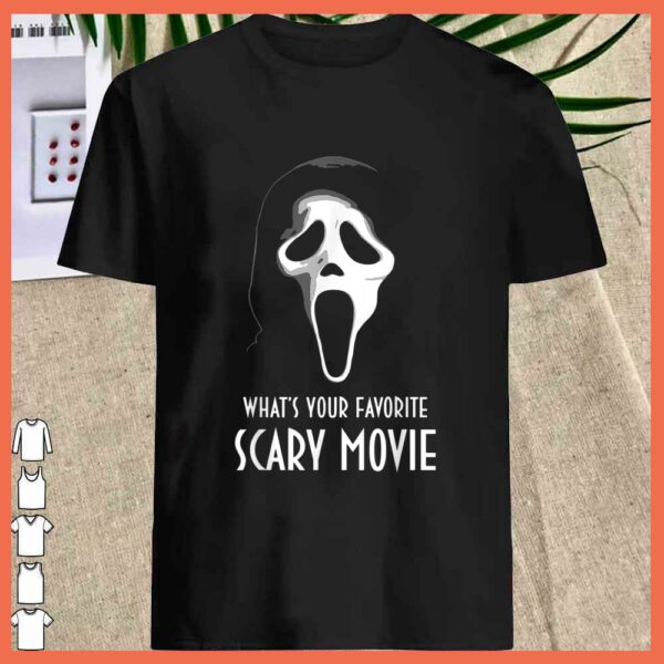Best Ghostface What's Your Favorite Scary Movie Halloween Shirt