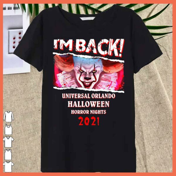 Best I’m Back Universal Orlando Halloween Horror Nights 2021 Shirt