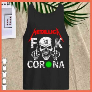 Best Metallica Skull Fuck Corona Shirt 2
