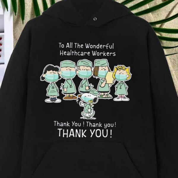 Best Snoopy and Charlie thank you Nurse Shirt, To All The Wonderful Healthcare Workers Thank you Shirt